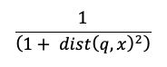 reciprocal of 1 plus the squared distance
