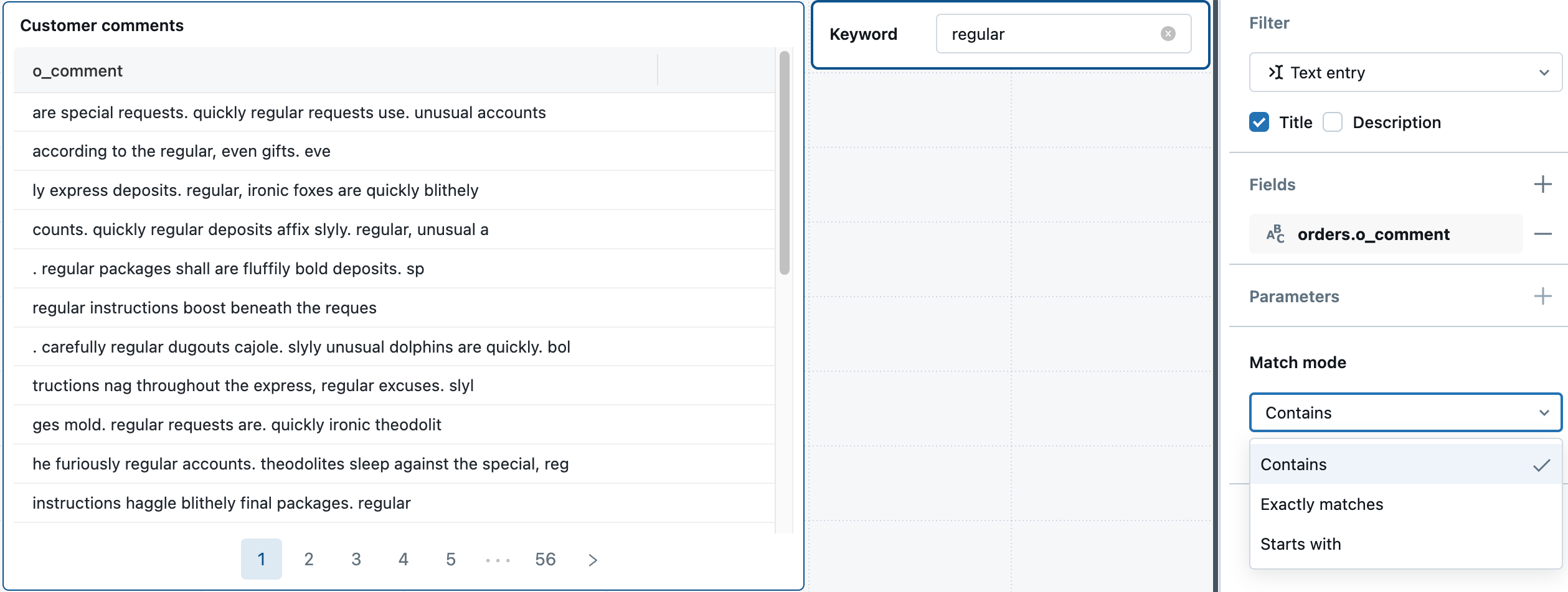 A table visualization showing customer comments is filtered by a widget configured for text entry.