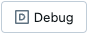 Debug button