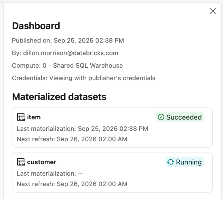 The Info sidebar listing each materialized dataset's status and refresh information.