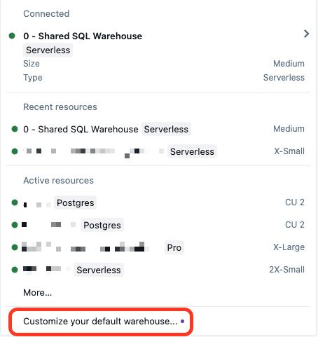 Menu déroulant SQL warehouse présentant une option pour personnaliser votre warehouse par default en bas de la liste.