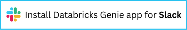Instalar o aplicativo Databricks Genie para Slack